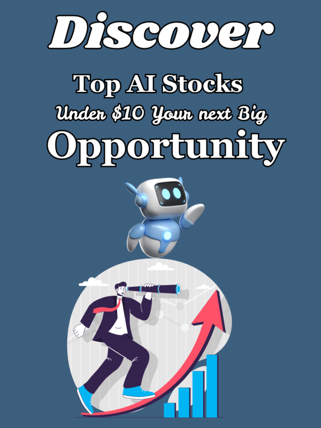 10 Best AI Stocks Under $10 to Invest in 2025